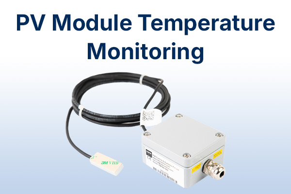 Importance of PV Module Temperature Monitoring for Optimal Efficiency