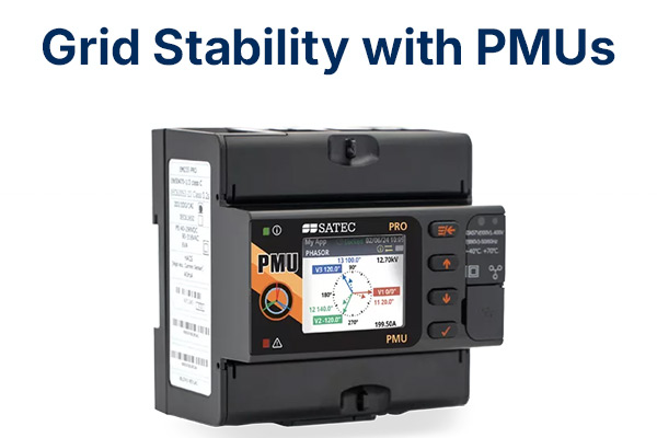 Why Phasor Measurement Units Are Vital for Grid Stability