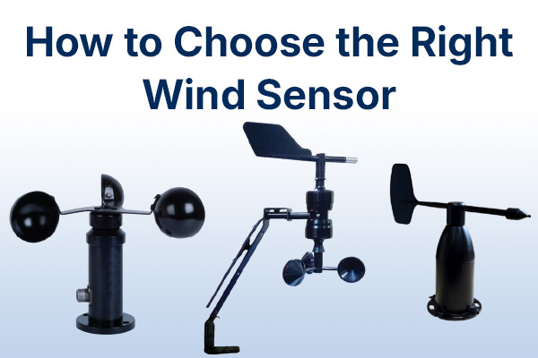 Guide to Choosing the Right Wind Sensor for Your Plant Now
